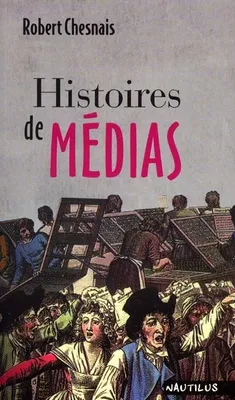 HISTOIRES DE MEDIAS