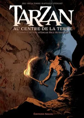 Tarzan T02, Au centre de la Terre