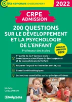 CRPE admission, 200 questions sur le développement et la psychologie de l'enfant