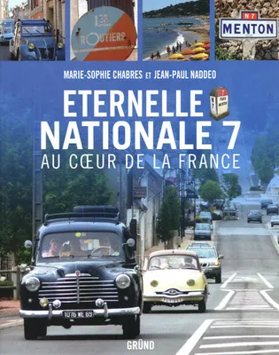 Eternelle Nationale 7, au coeur de la France