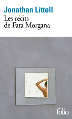 Les récits de Fata Morgana