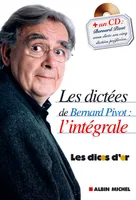 Les Dictées de Bernard Pivot, (Nouvelle édition avec CD)