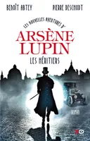 1, Les nouvelles aventures d'Arsène Lupin - Les héritiers