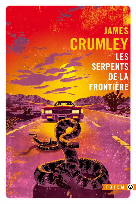 Les Serpents de la frontière James Crumley