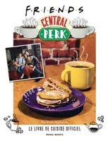 Friends Central Perk, Le livre de cuisine officiel