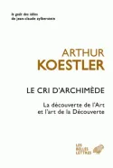 Le Cri d'Archimède, La découverte de l'Art et l'art de la Découverte