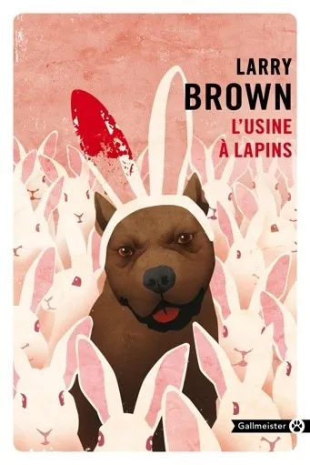 Livres Littérature et Essais littéraires Romans contemporains Etranger L'usine à lapins, Roman Larry Brown