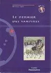 Dernier des vampires (Le), - JUNIOR DES 9 ANS