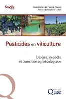 Pesticides en viticulture, Usages, impacts et transition agroécologique