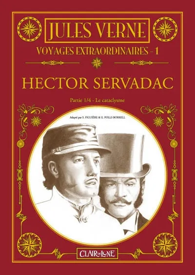 Livres BD BD adultes Voyages extraordinaires, Partie 1, Le cataclysme, VOYAGES EXTRAORDINAIIRES T1-HECTOR SERVA Jules Verne
