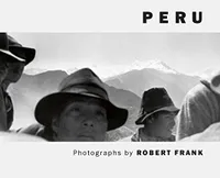 ROBERT FRANK PERU /ANGLAIS