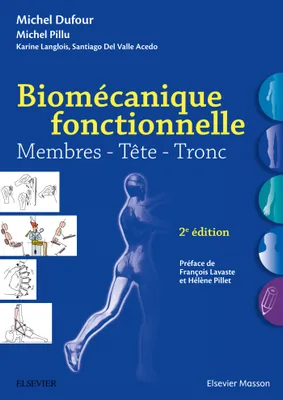 Biomécanique fonctionnelle, Membres - Tête - Tronc