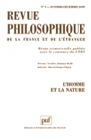 Revue philosophique 2009 tome 134 - n° 4, L'homme et la nature