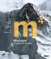 Montagne, La quatrième dimension