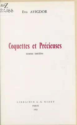 Coquettes et Précieuses, Textes inédits