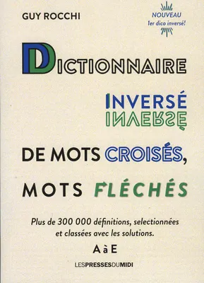 Dictionnaire inversé de mots croisés, mots fléchés