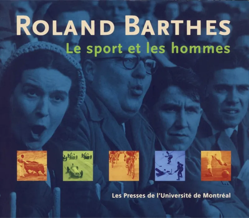 Livres Loisirs Sports Le sport et les hommes, texte du film "Le sport et les hommes" d'Hubert Aquin Roland Barthes, Hubert Aquin