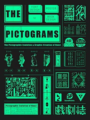 Chinese Pictograms (Revised edition) /anglais