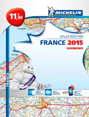 25060, ATLAS ROUTIER FRANCE 2015 - L'ESSENTIEL (A4-BROCHE)