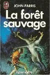 Foret sauvage (La)