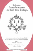 Réformer l'Ancien Régime au bout de la Bretagne /, Volume 2, Mars 1788-avril 1792