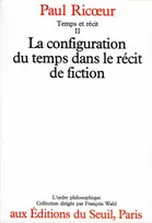 Temps et Récit, tome 2, La Configuration dans le récit de fiction