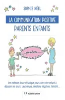 La communication positive parents/enfants