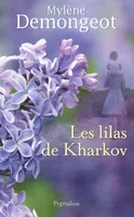 Les Lilas de Kharkov