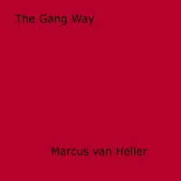 The Gang Way