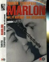 Marlon : Mon amour ma déchirure, mon amour, ma déchirure