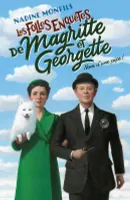 Les folles enquêtes de Magritte et Georgette, Nom d'une pipe !