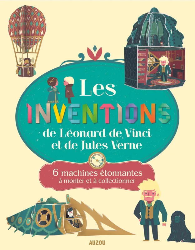 Les inventions de Léonard de Vinci et de Jules Verne, 6 machines étonnantes à monter et à collectionner Rozenn Bothuon