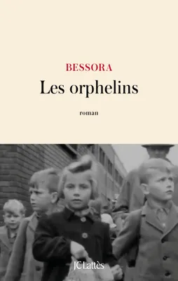 Les orphelins, Roman