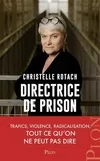 Livres Sciences Humaines et Sociales Actualités Directrice de prison Delphine Saubaber, Christelle Rotach
