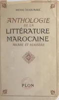Anthologie de la littérature marocaine, Arabe et berbère