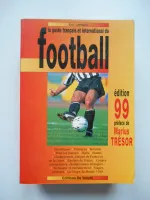 Le guide français et international du football Edition 99