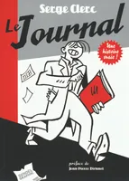 Le Journal, Une histoire vraie