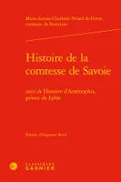 Histoire de la comtesse de Savoie ; histoire d'Aménophis, prince de Lybie