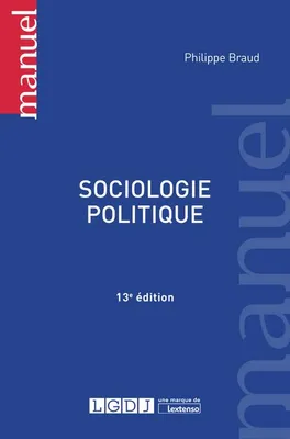 Sociologie politique - 13e éd.
