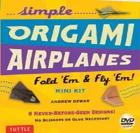 Simple Origami Airplanes Mini Kit /anglais