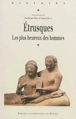 Etrusques / les plus heureux des hommes