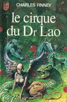 Le cirque du Dr Lao