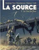 La Source - Tome 2 Le Clan du Train
