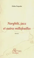 Narghilé, jazz et autres millefeuilles, roman