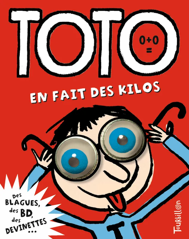 Toto, le super zéro !, 1, Toto en fait des kilos Serge Bloch