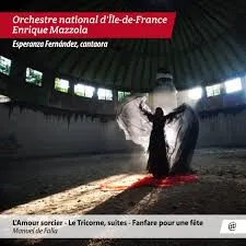 L'amour sorcier, le tricorne, suites - Orchestre national d'Île-de-France, Enrique Mazzola