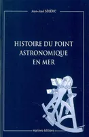 Histoire Du Point Astronomique En Mer