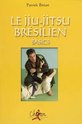 Le jiu-jitsu brésilien - basics, basics