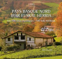 Pays basque nord - les 100 lieux mythiques