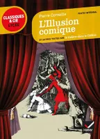 L'Illusion comique, suivi d'un parcours sur le théâtre dans le théâtre